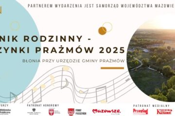 dziki-zryw-zaprasza-piknik-rodzinny-dozynki-prazmow-2025