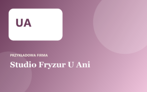 Studio Fryzur U Ani (przykład)